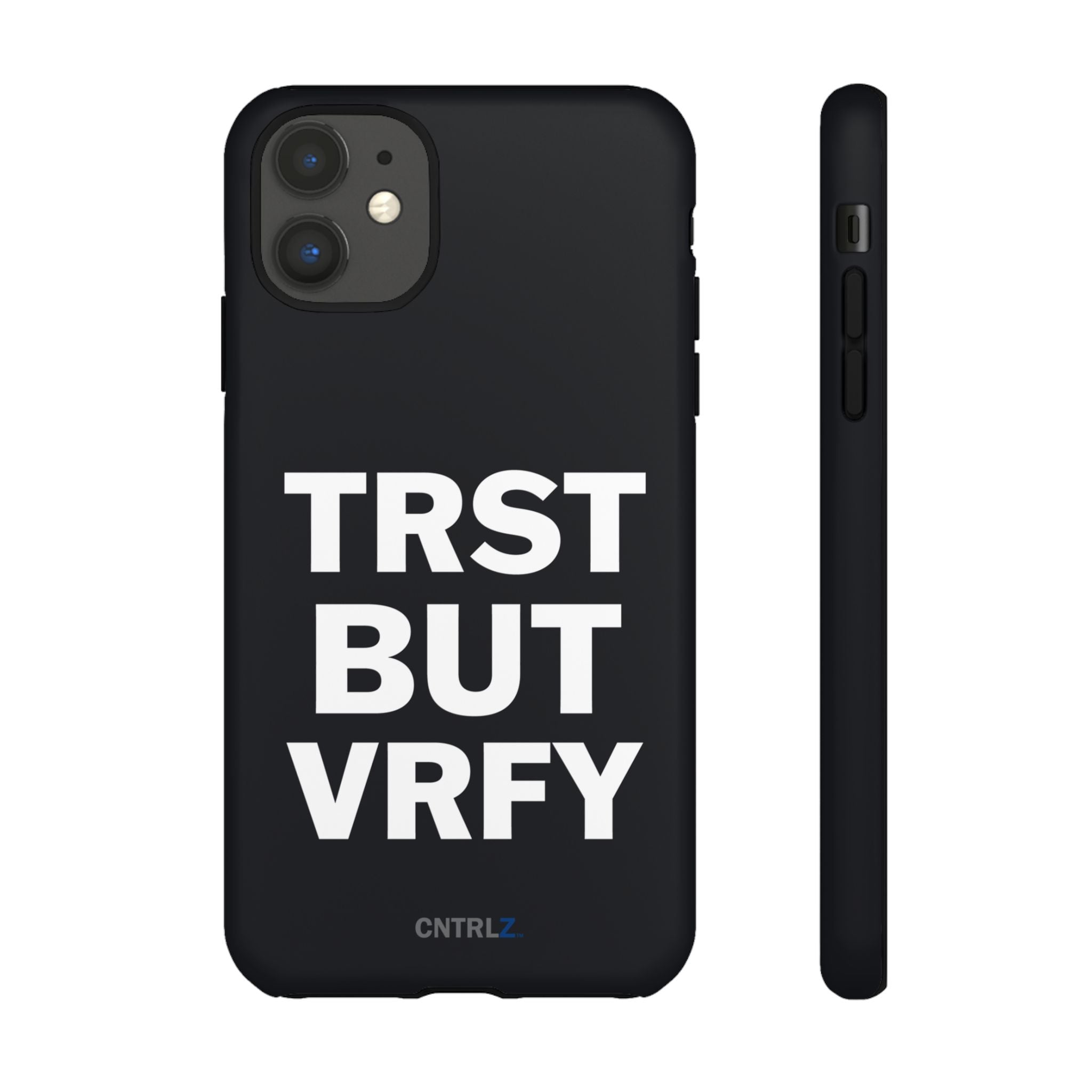 TRST BUT VRFY Tough Case - CNTRL Z