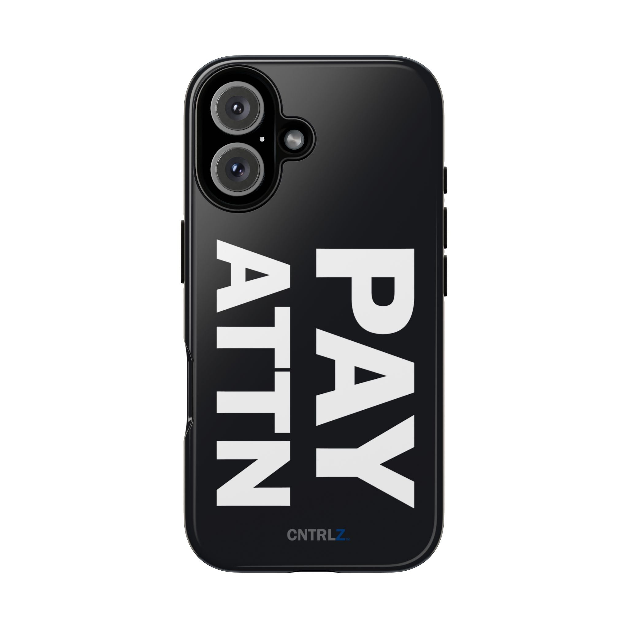 PAY ATTN Tough Case - CNTRL Z