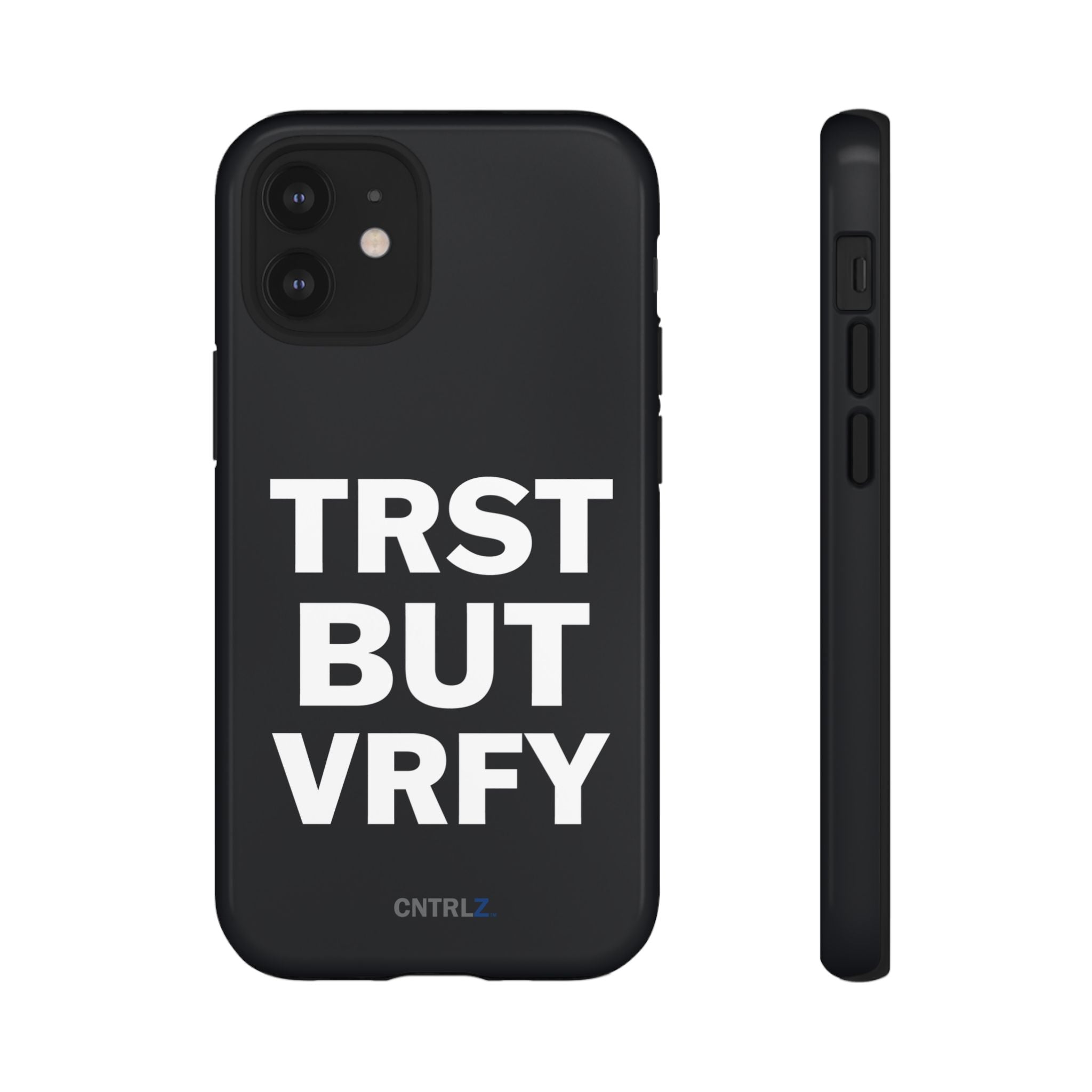 TRST BUT VRFY Tough Case - CNTRL Z