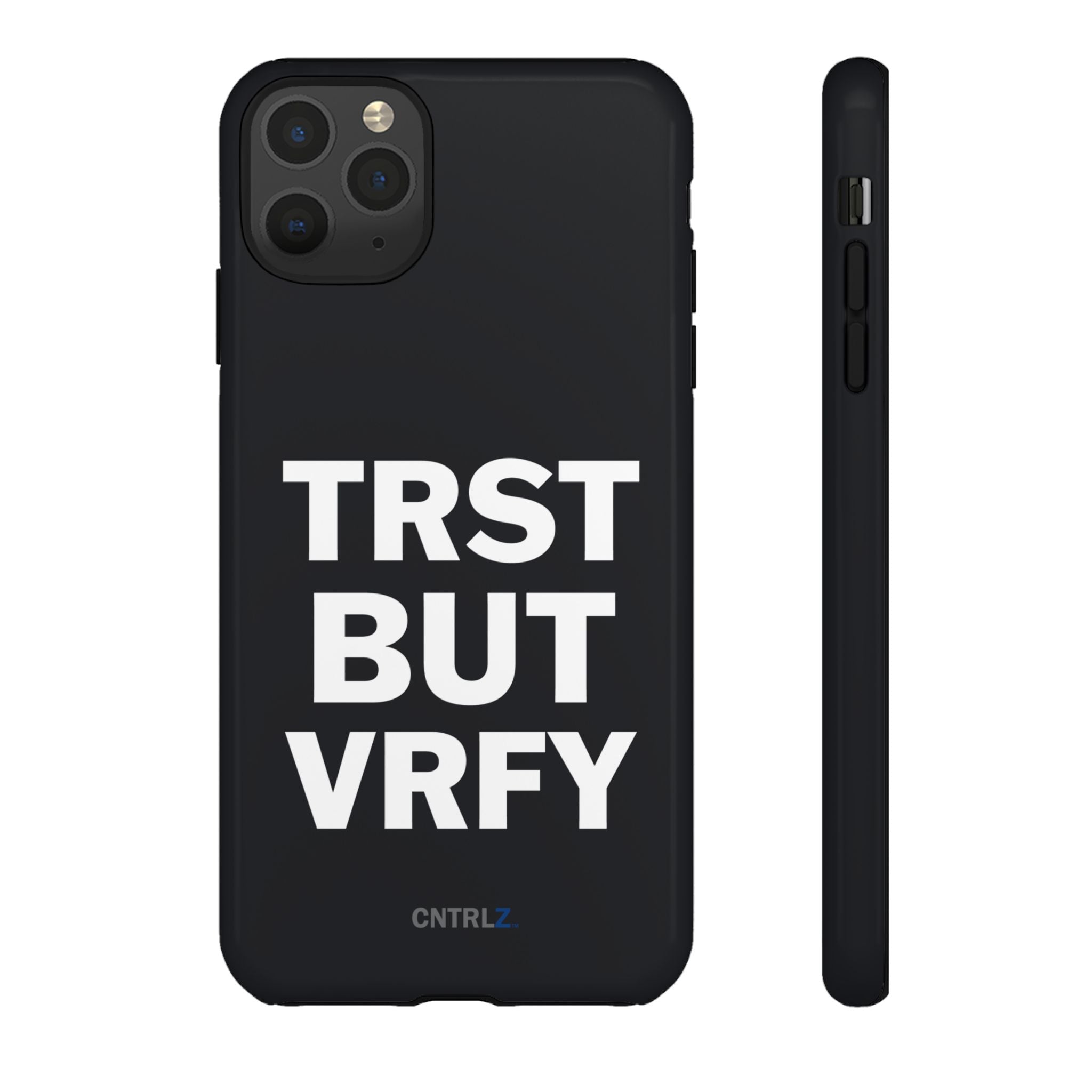 TRST BUT VRFY Tough Case - CNTRL Z