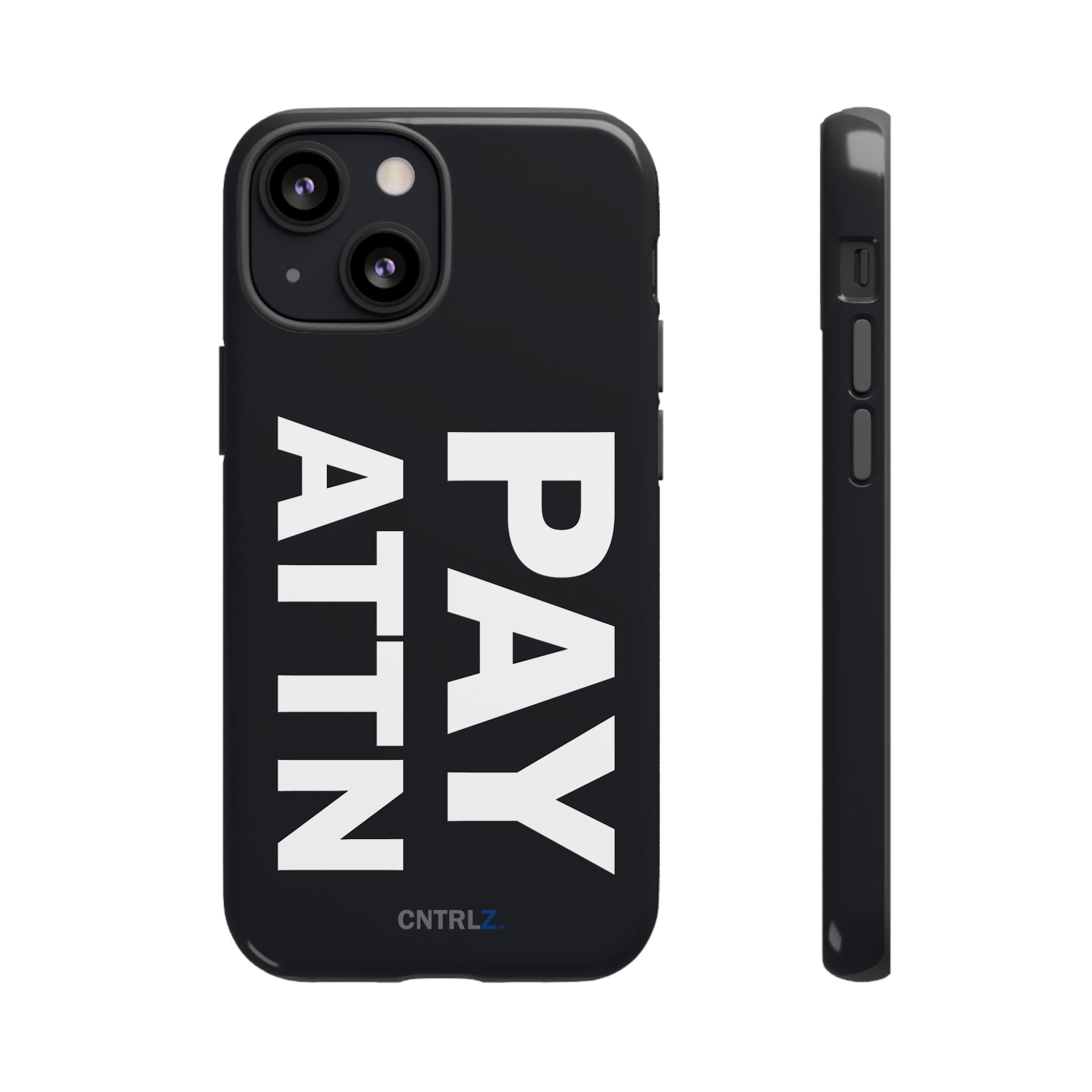 PAY ATTN Tough Case - CNTRL Z