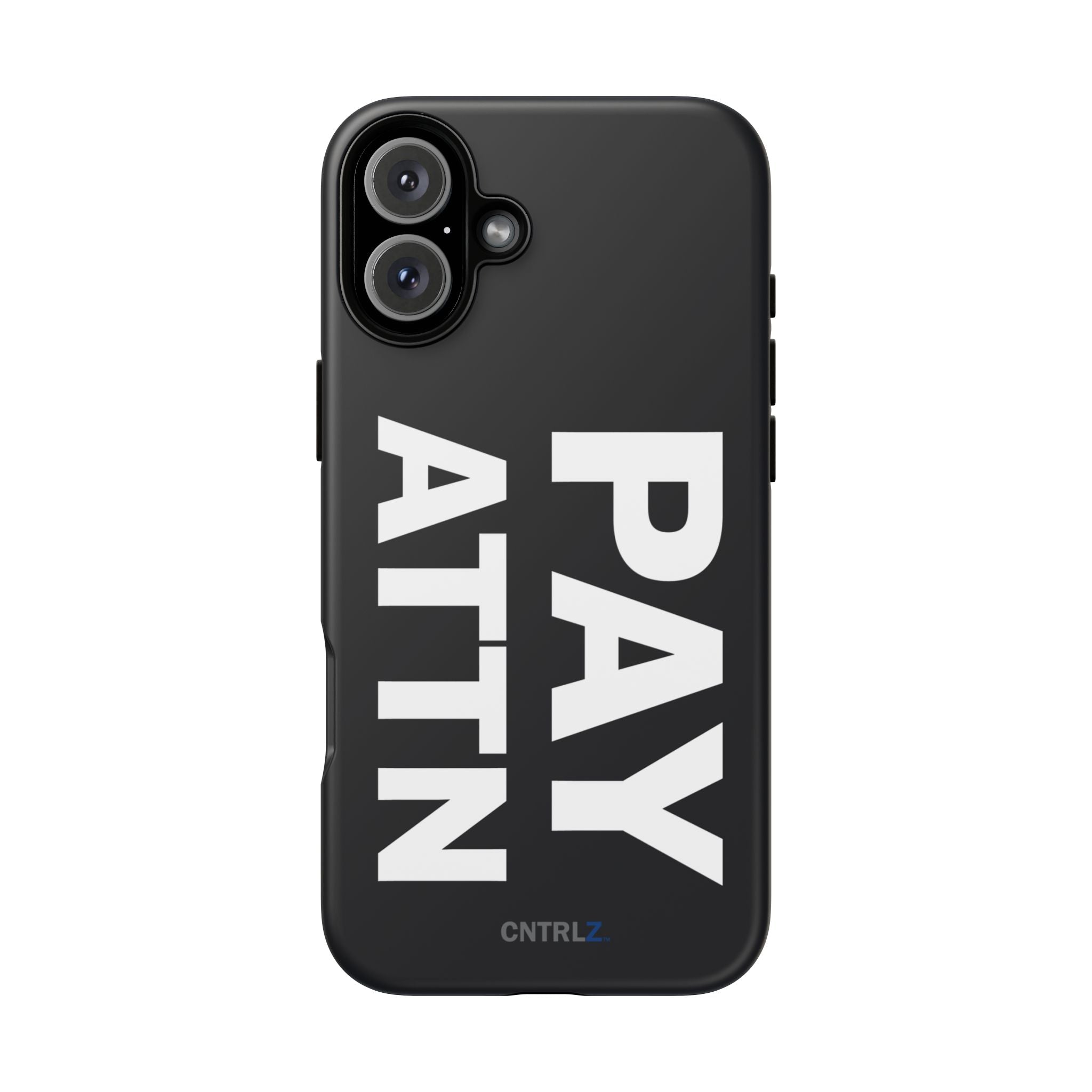 PAY ATTN Tough Case - CNTRL Z