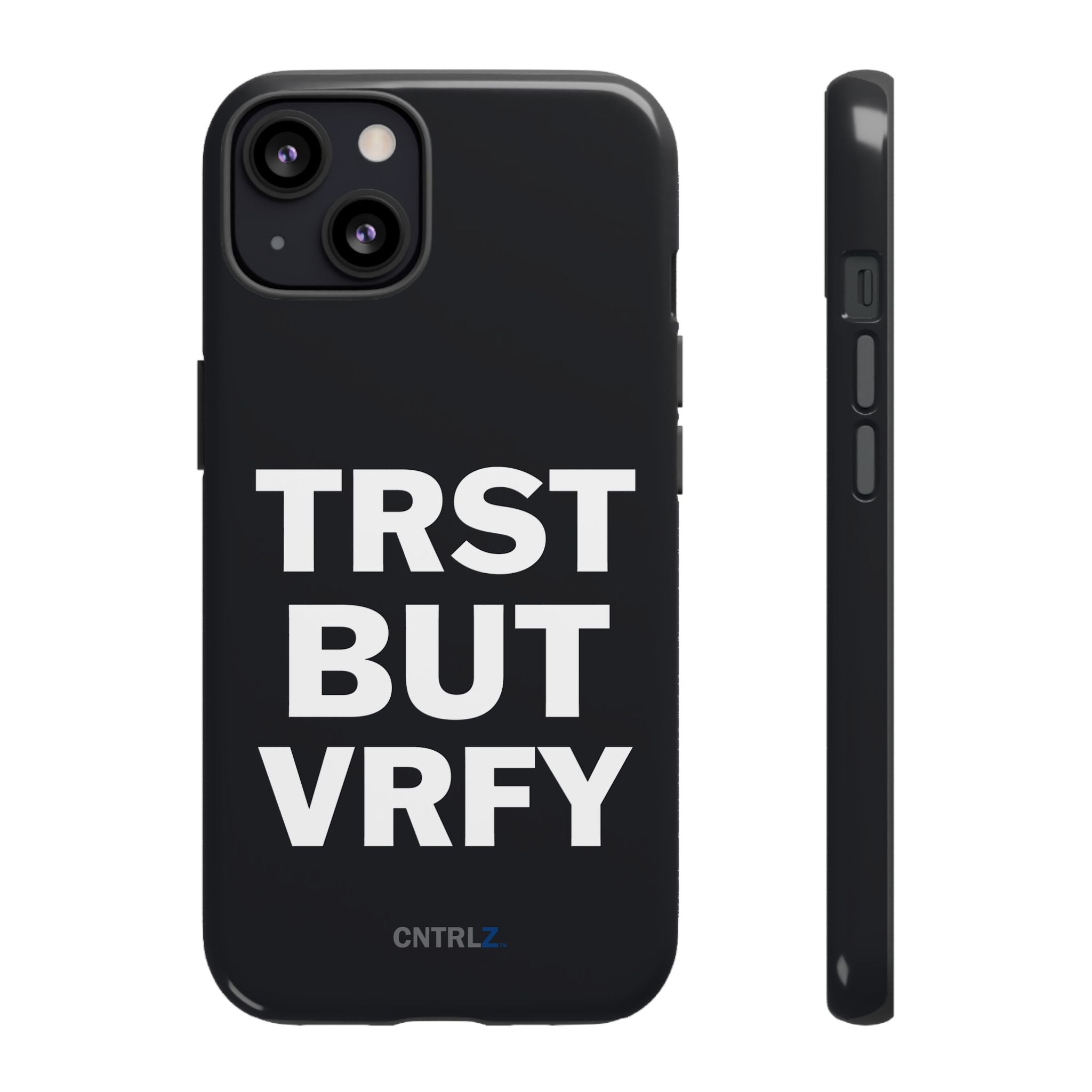 TRST BUT VRFY Tough Case - CNTRL Z