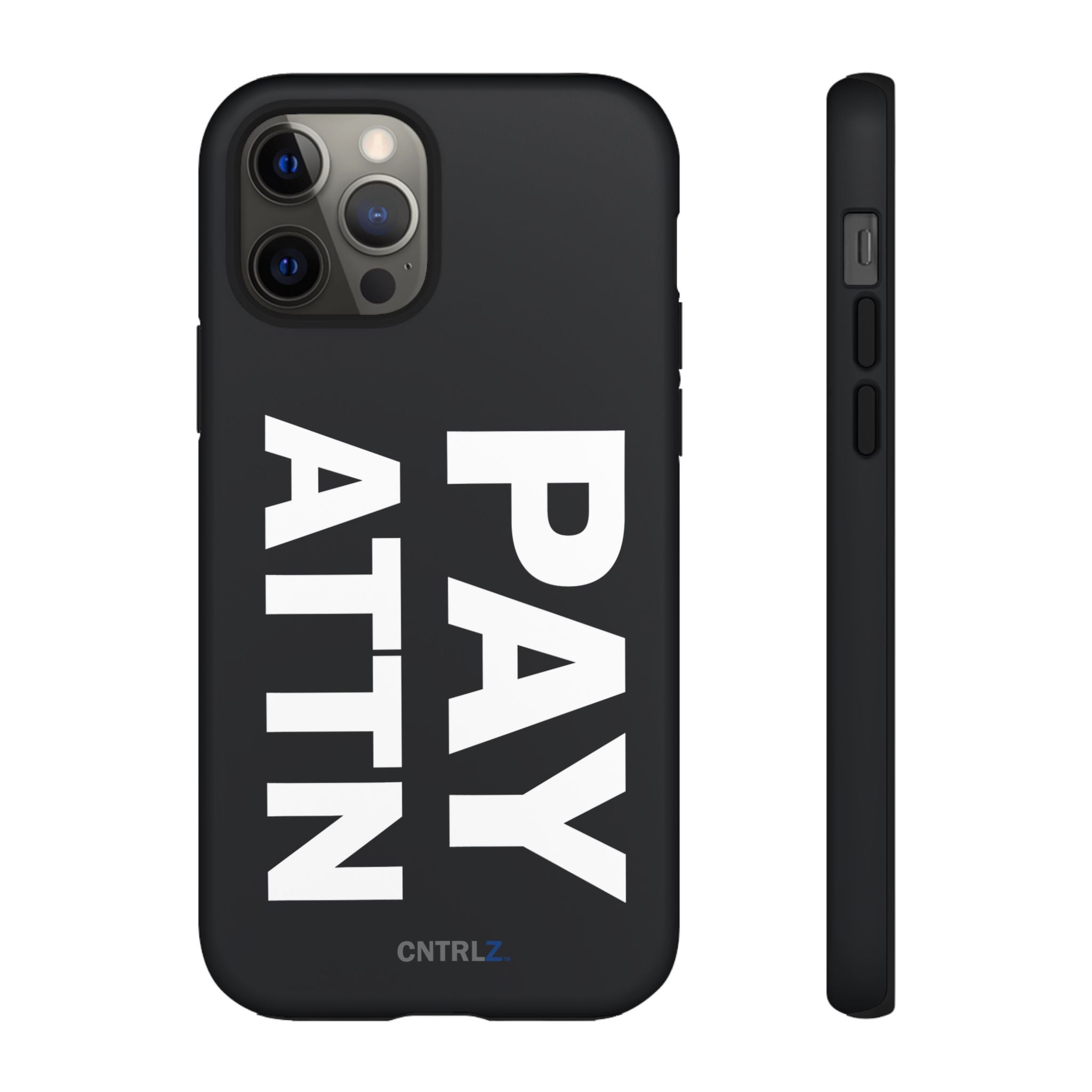 PAY ATTN Tough Case - CNTRL Z