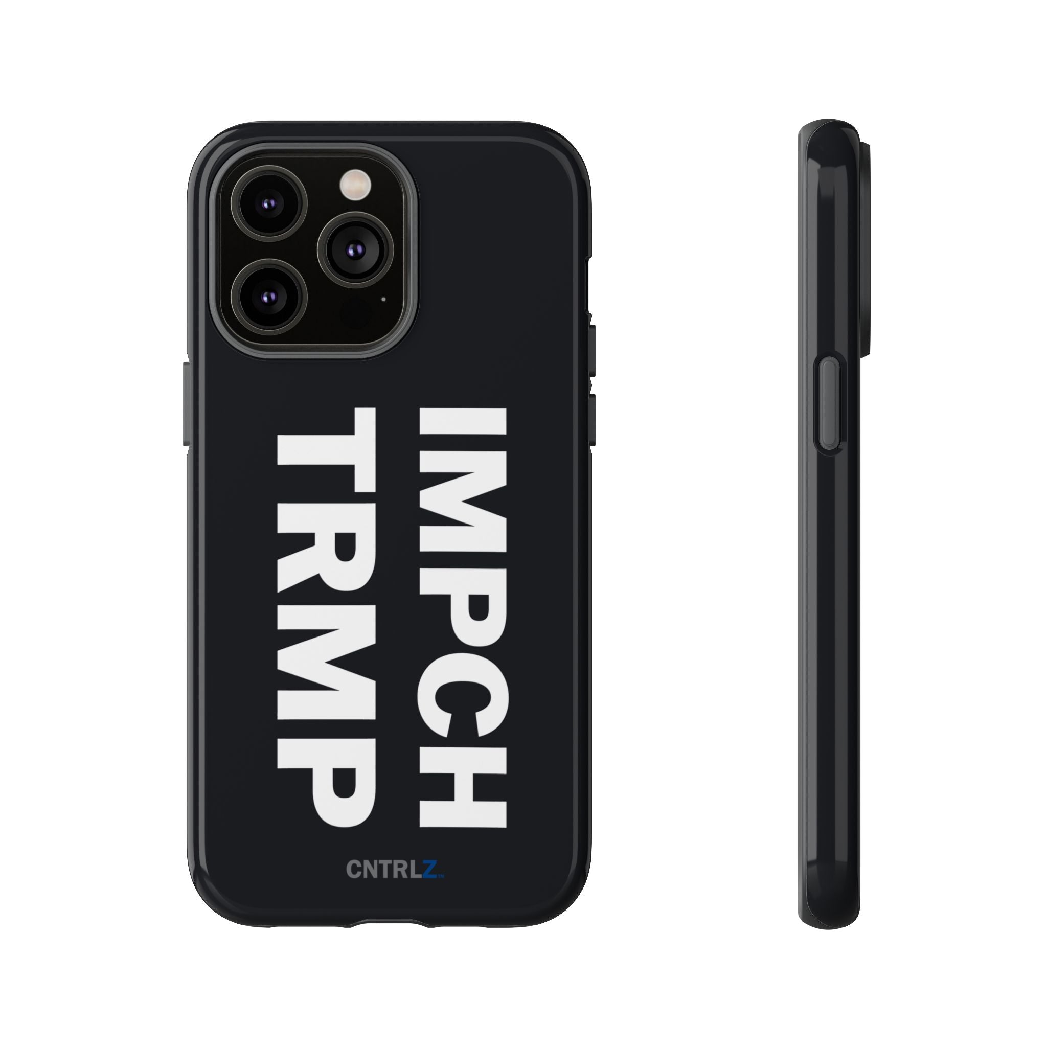 IMPCH TRMP Tough Case - CNTRL Z