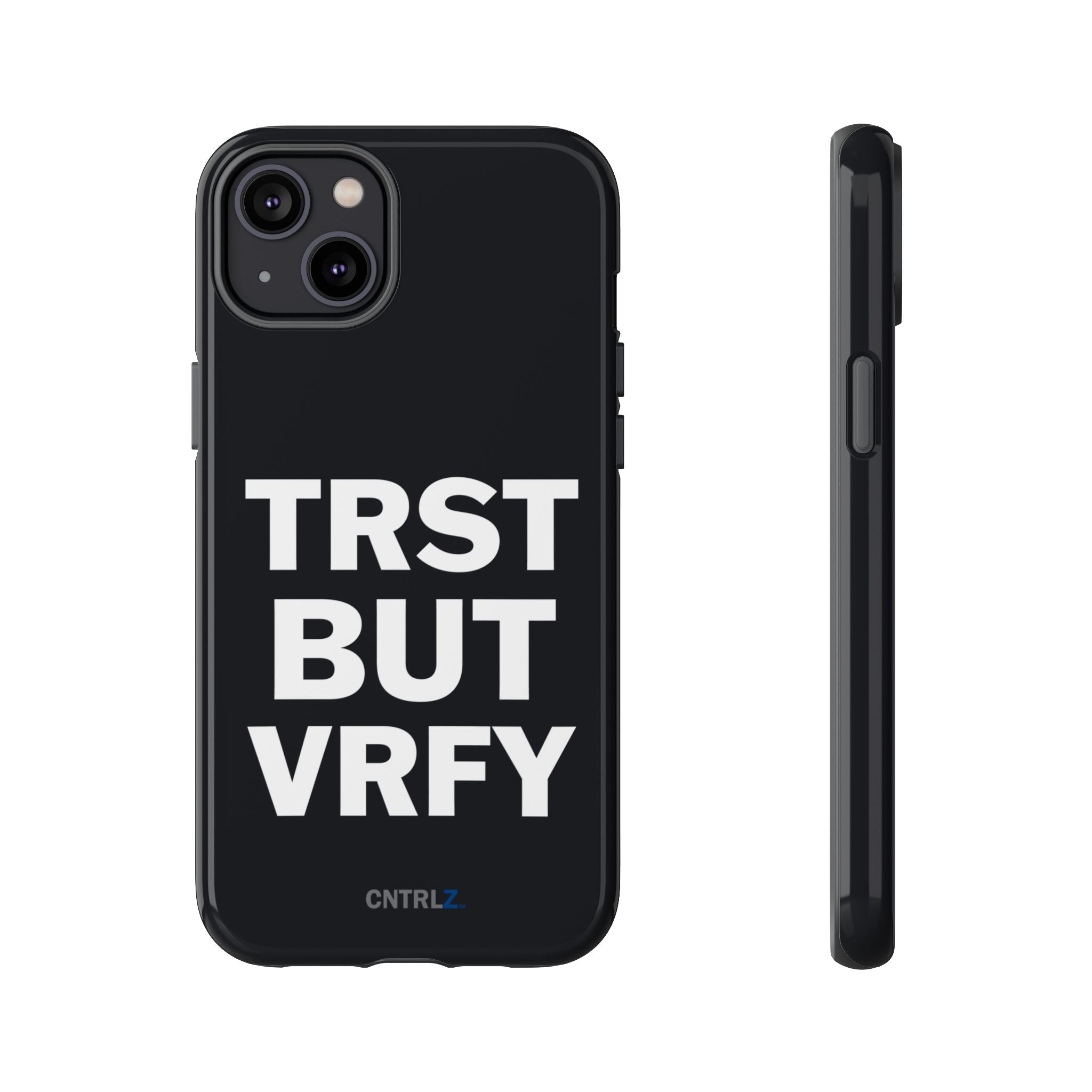 TRST BUT VRFY Tough Case - CNTRL Z