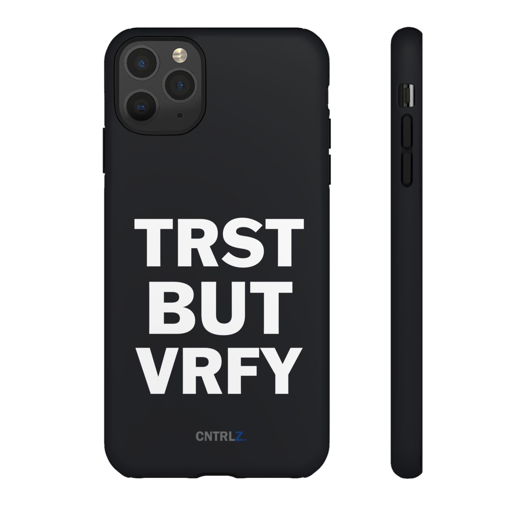 TRST BUT VRFY Tough Case - CNTRL Z