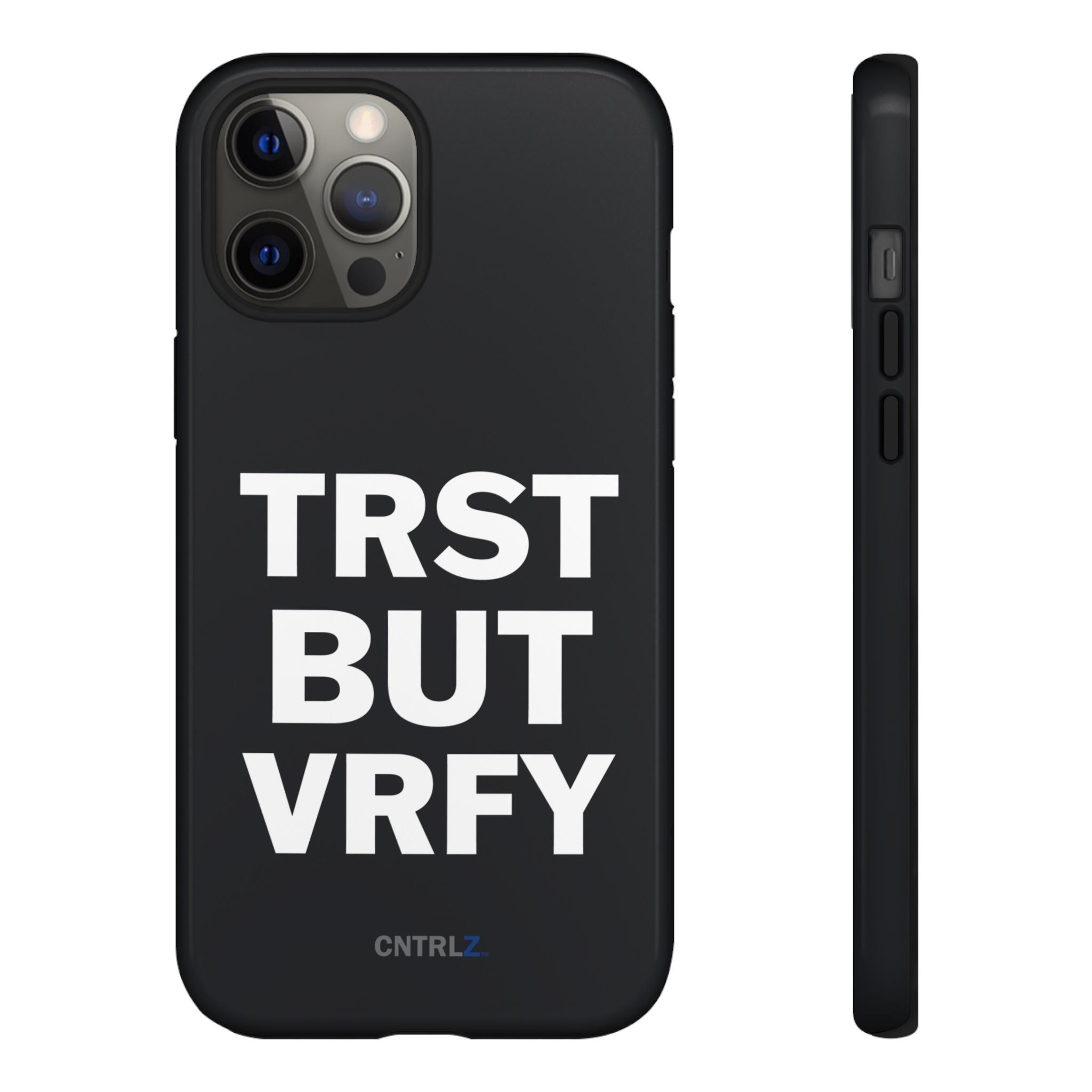 TRST BUT VRFY Tough Case - CNTRL Z