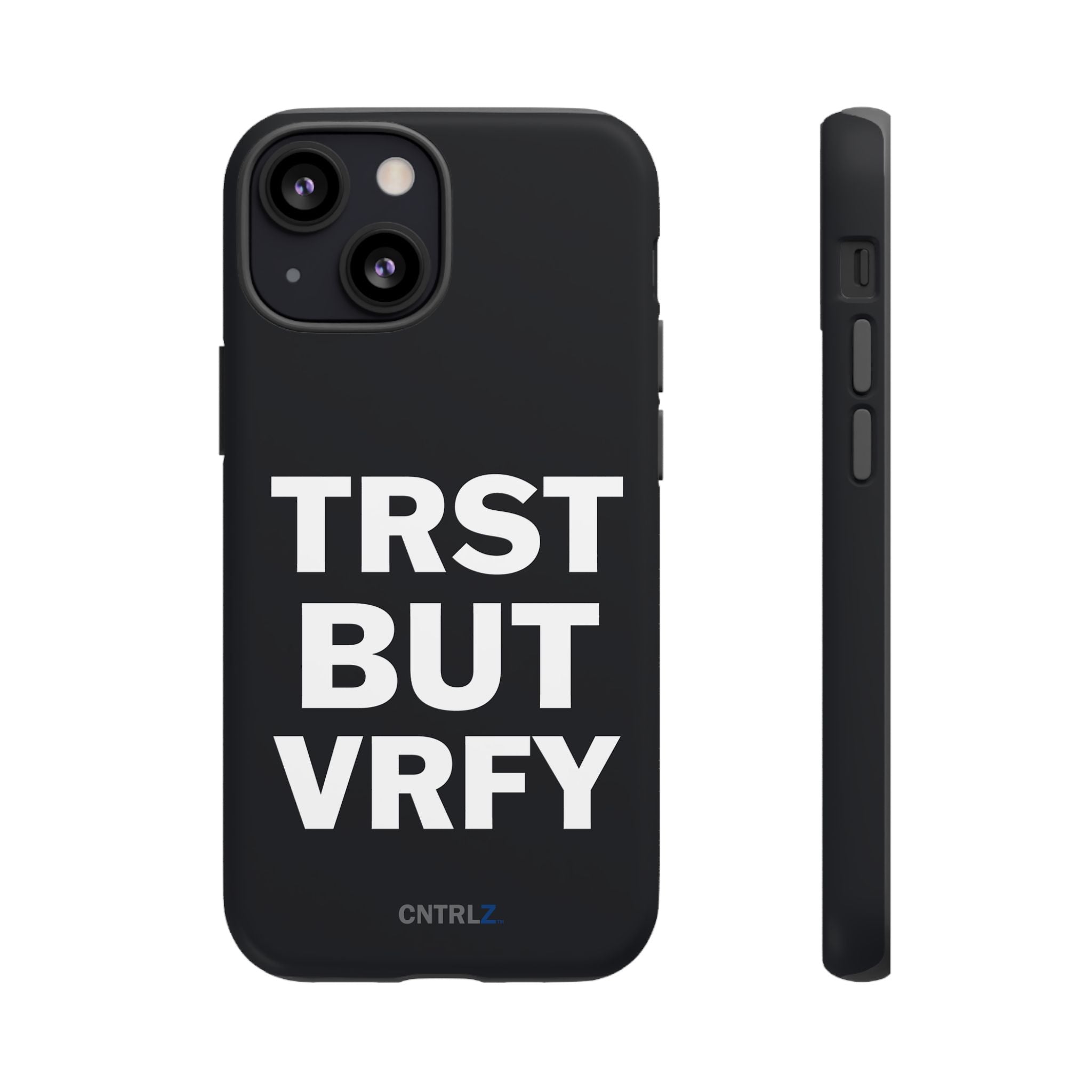 TRST BUT VRFY Tough Case - CNTRL Z