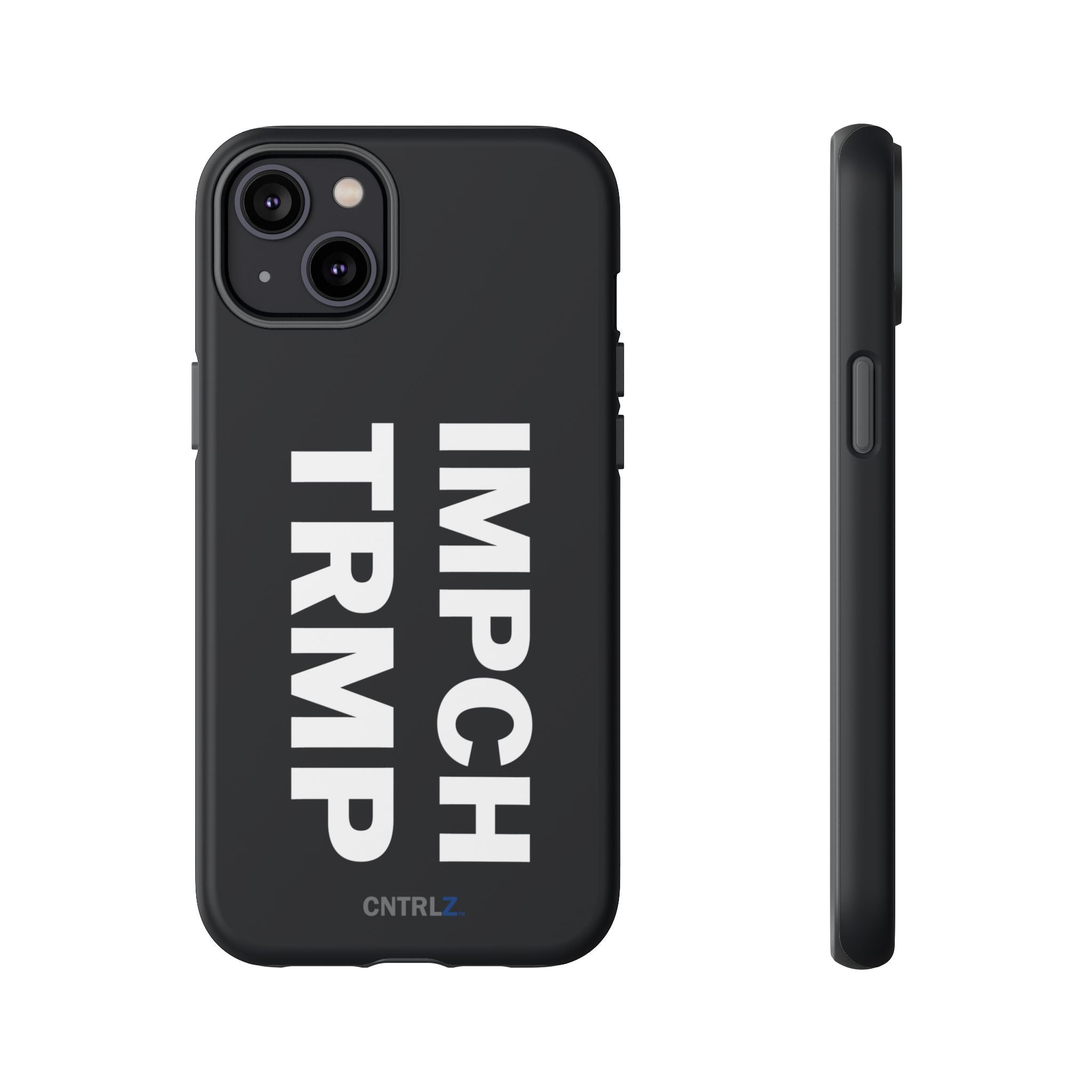 IMPCH TRMP Tough Case - CNTRL Z