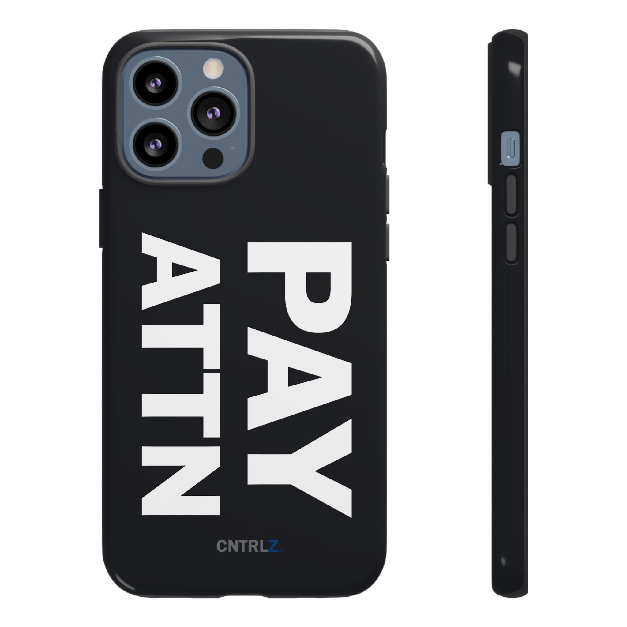 PAY ATTN Tough Case - CNTRL Z