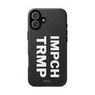 IMPCH TRMP Tough Case - CNTRL Z