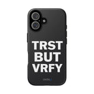 TRST BUT VRFY Tough Case - CNTRL Z