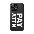 PAY ATTN Tough Case - CNTRL Z