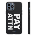 PAY ATTN Tough Case - CNTRL Z