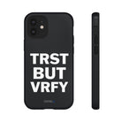 TRST BUT VRFY Tough Case - CNTRL Z