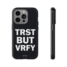 TRST BUT VRFY Tough Case - CNTRL Z