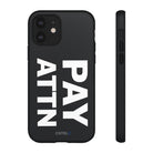 PAY ATTN Tough Case - CNTRL Z