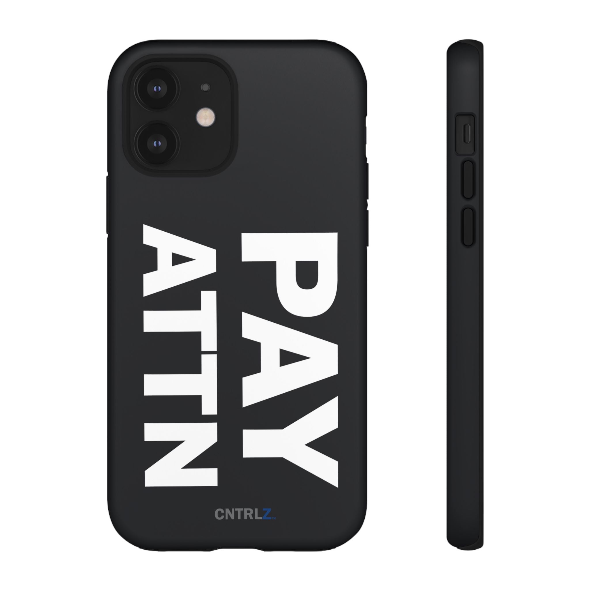 PAY ATTN Tough Case - CNTRL Z