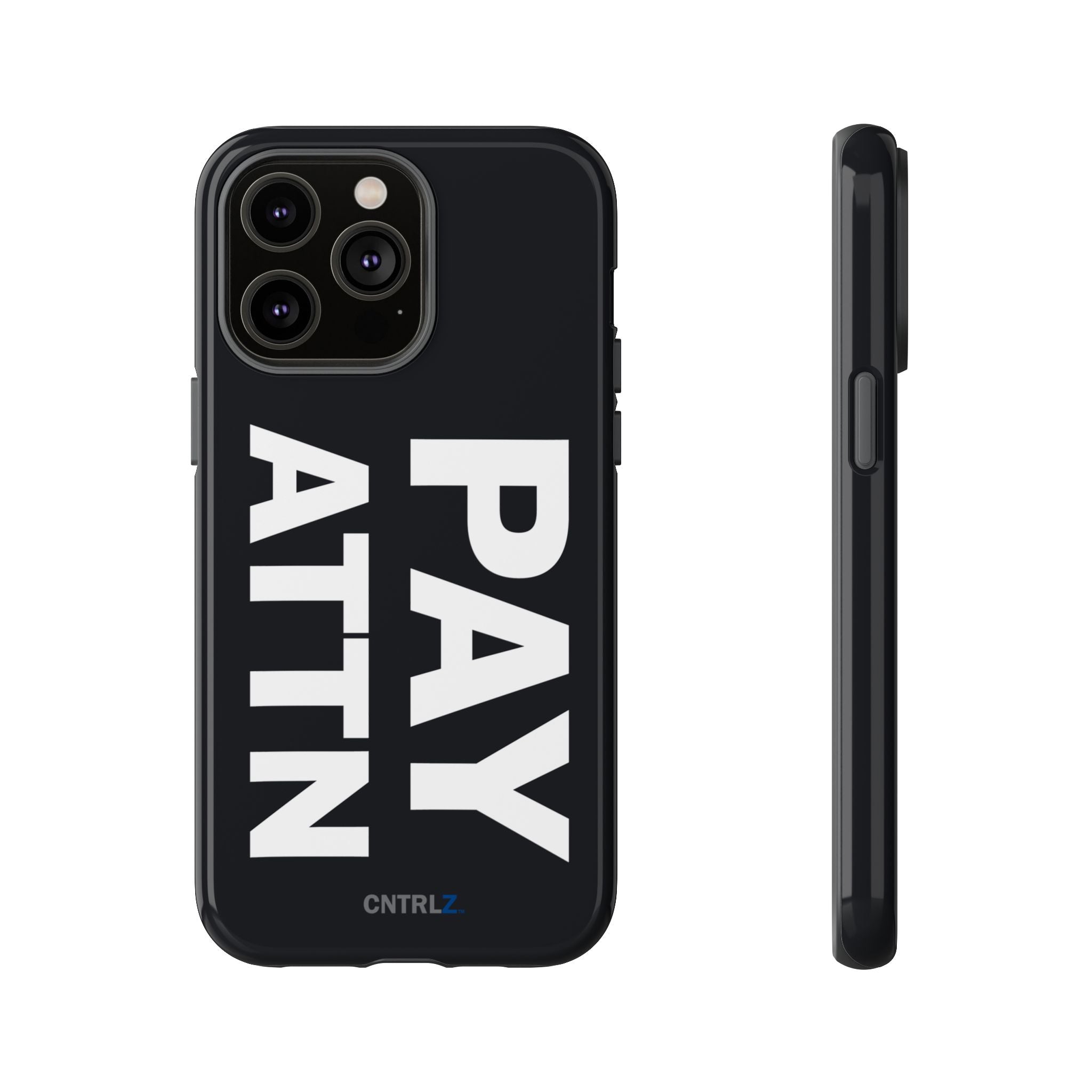 PAY ATTN Tough Case - CNTRL Z