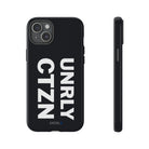 UNRLY CTZN Tough Case - CNTRL Z