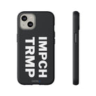 IMPCH TRMP Tough Case - CNTRL Z