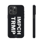 IMPCH TRMP Tough Case - CNTRL Z