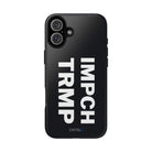 IMPCH TRMP Tough Case - CNTRL Z