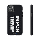 IMPCH TRMP Tough Case - CNTRL Z