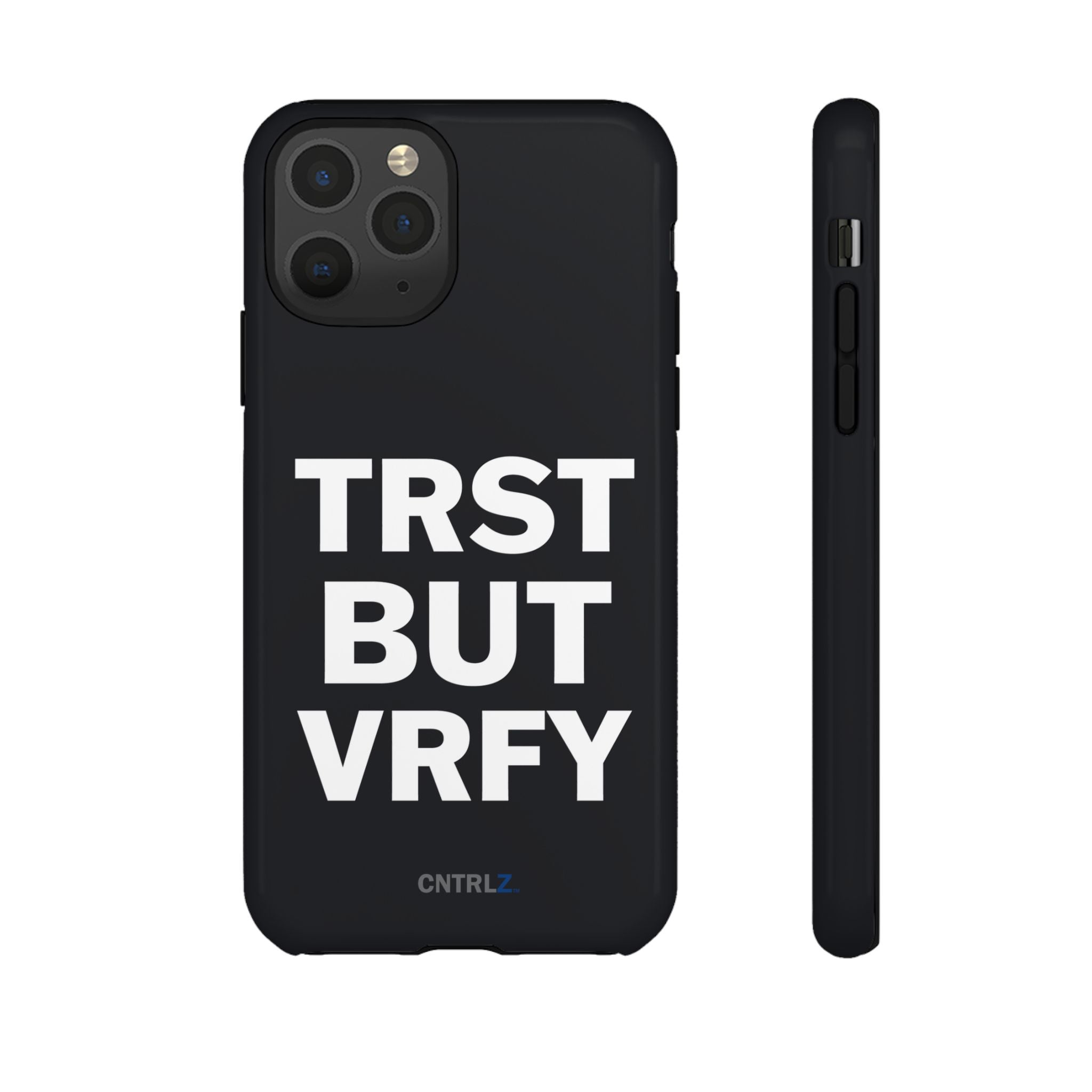 TRST BUT VRFY Tough Case - CNTRL Z