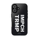 IMPCH TRMP Tough Case - CNTRL Z