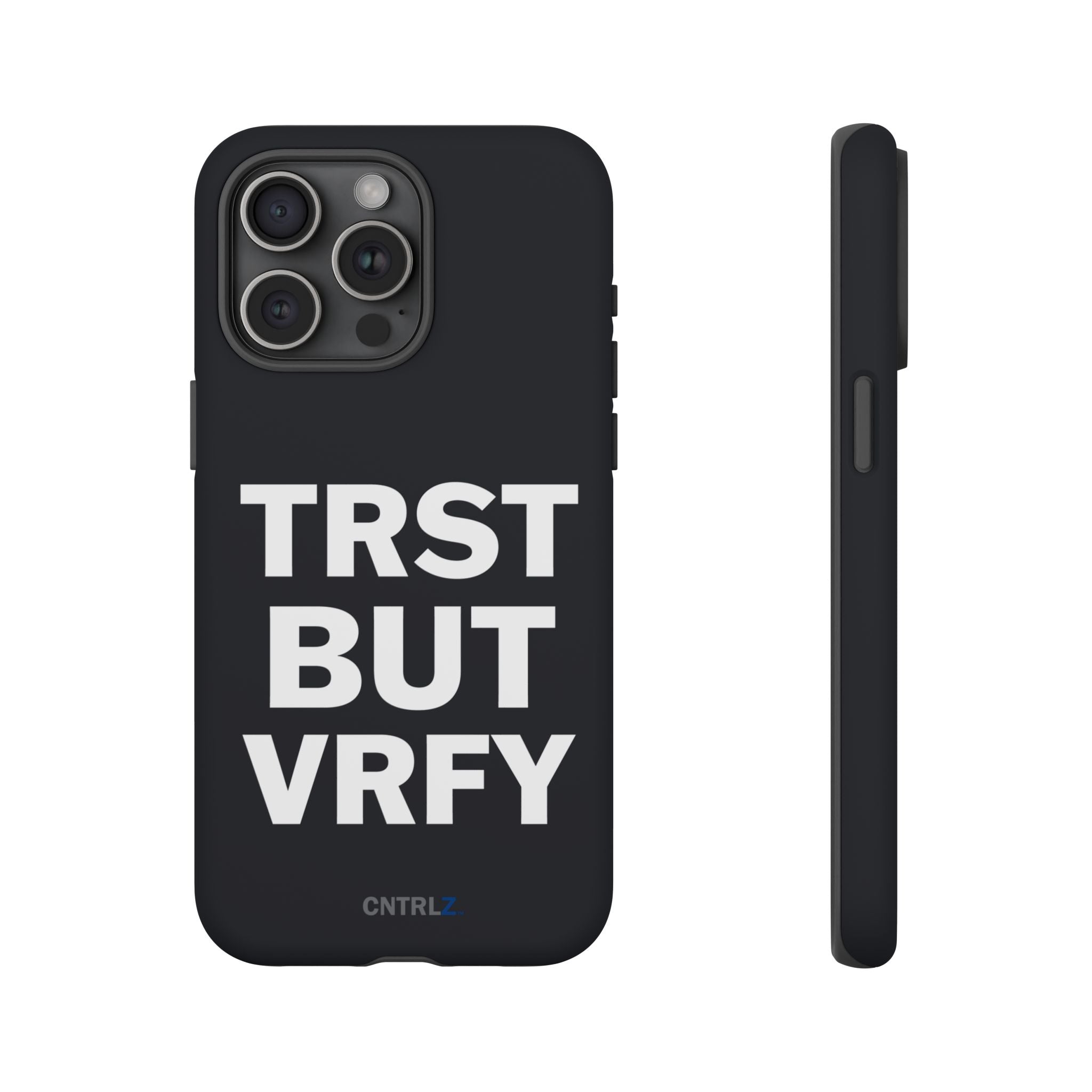 TRST BUT VRFY Tough Case - CNTRL Z
