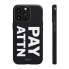 PAY ATTN Tough Case - CNTRL Z
