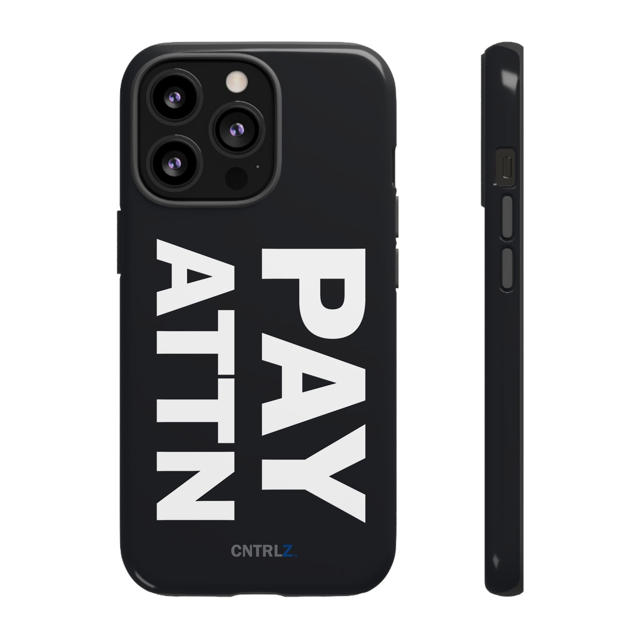 PAY ATTN Tough Case - CNTRL Z