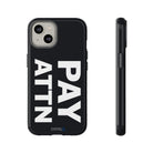 PAY ATTN Tough Case - CNTRL Z