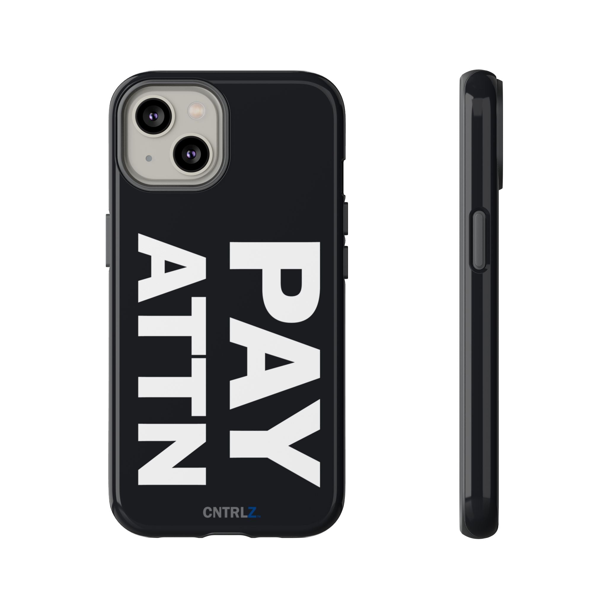 PAY ATTN Tough Case - CNTRL Z
