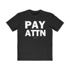 The Very Important Comfort Tee - PAY ATTN - CNTRL Z