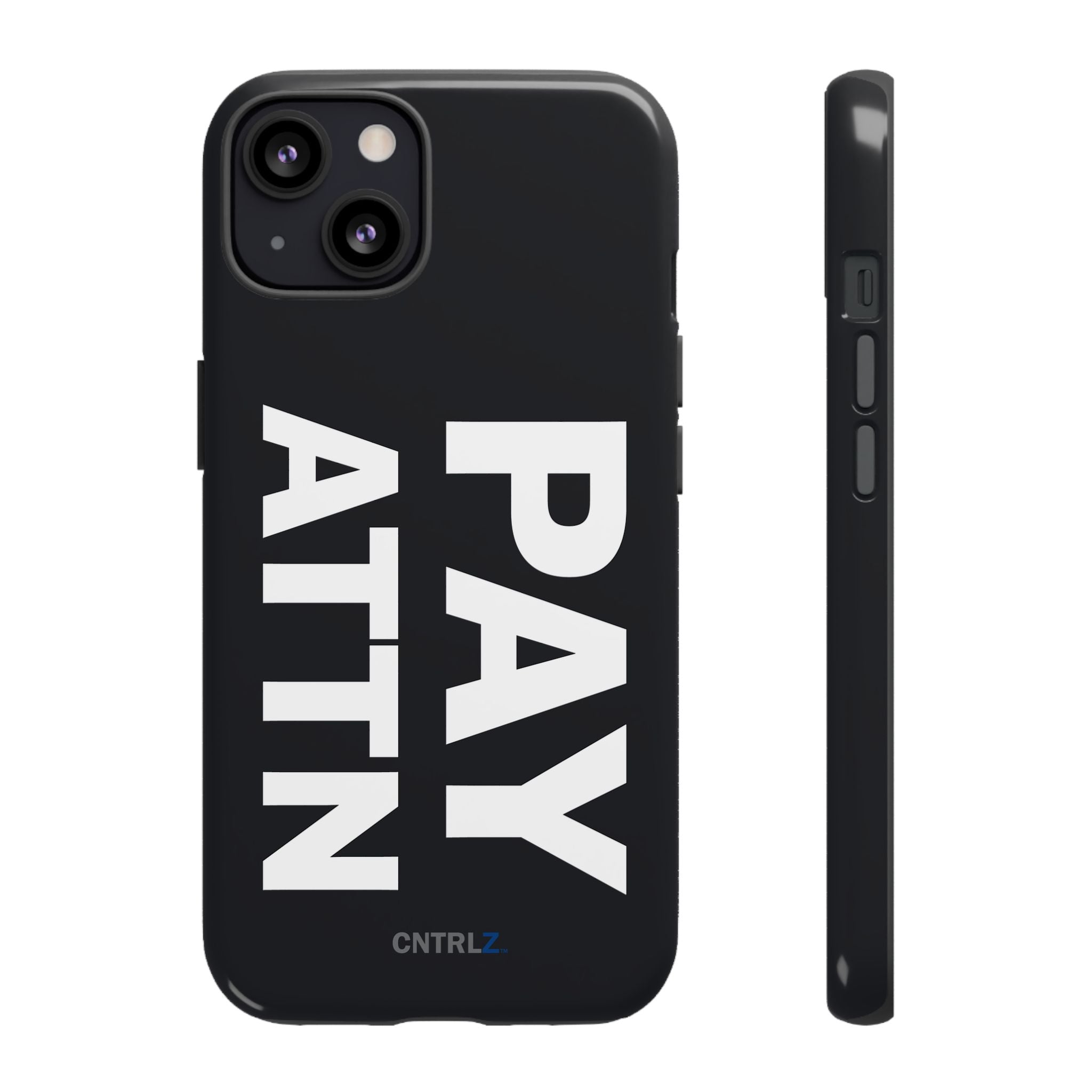 PAY ATTN Tough Case - CNTRL Z