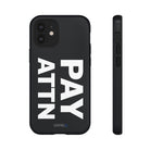 PAY ATTN Tough Case - CNTRL Z