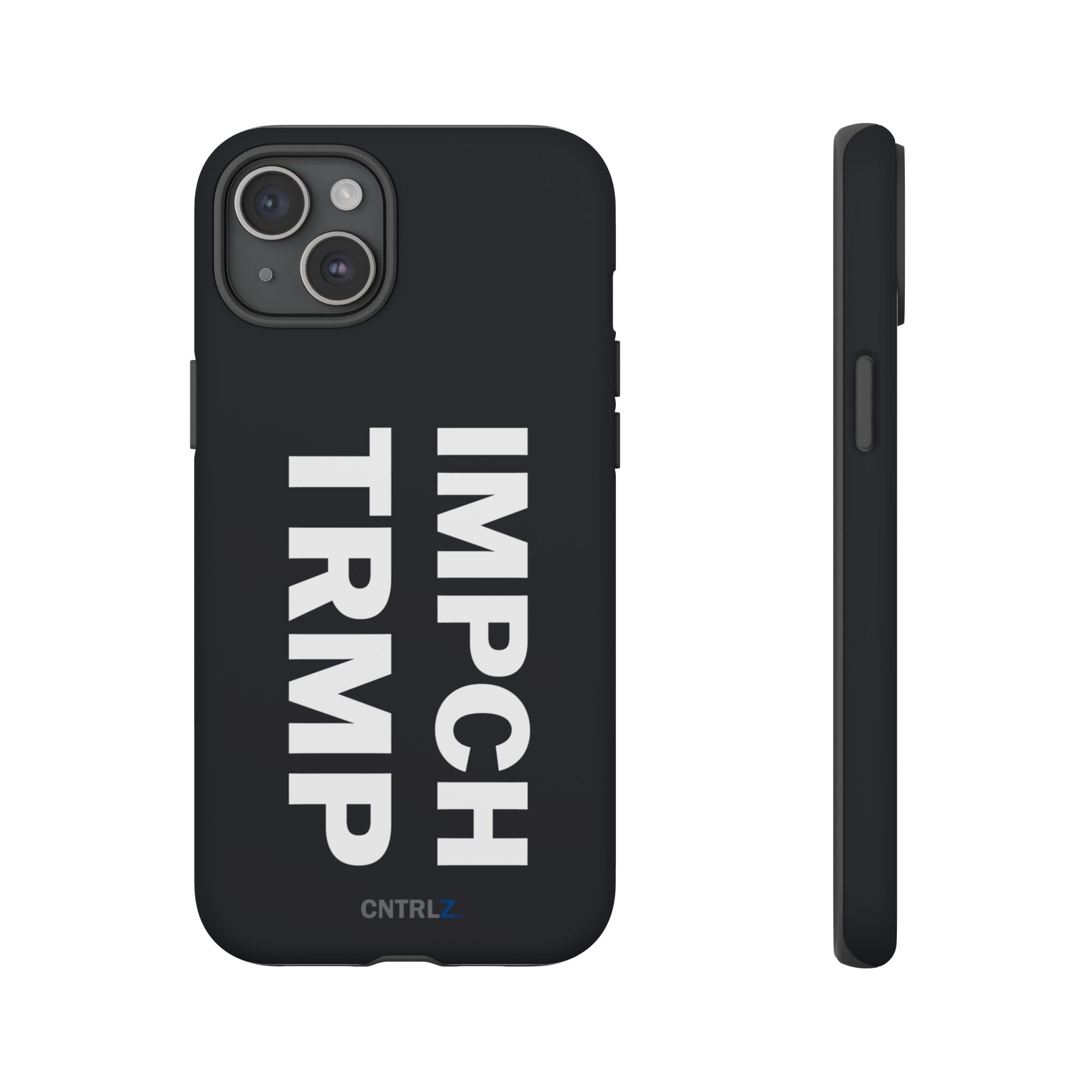 IMPCH TRMP Tough Case - CNTRL Z