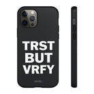 TRST BUT VRFY Tough Case - CNTRL Z