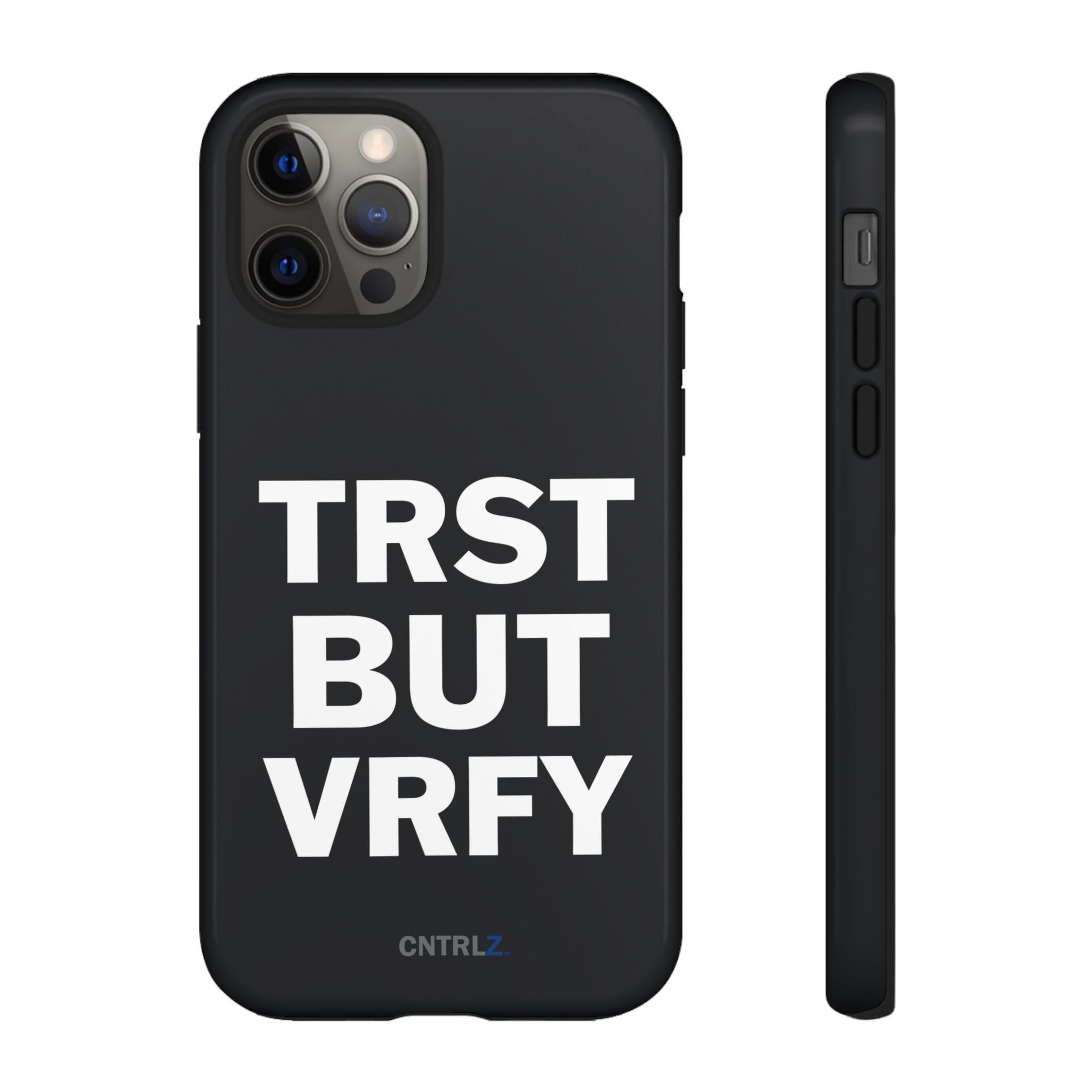 TRST BUT VRFY Tough Case - CNTRL Z