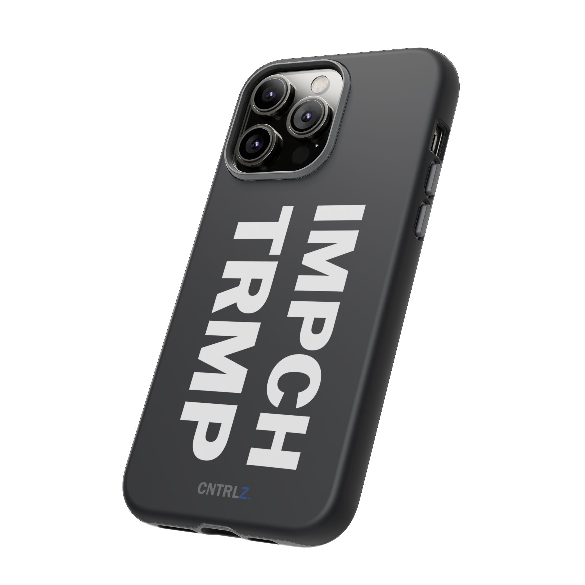 IMPCH TRMP Tough Case - CNTRL Z