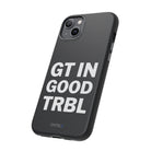 GT IN GOOD TRBL Tough Case - CNTRL Z