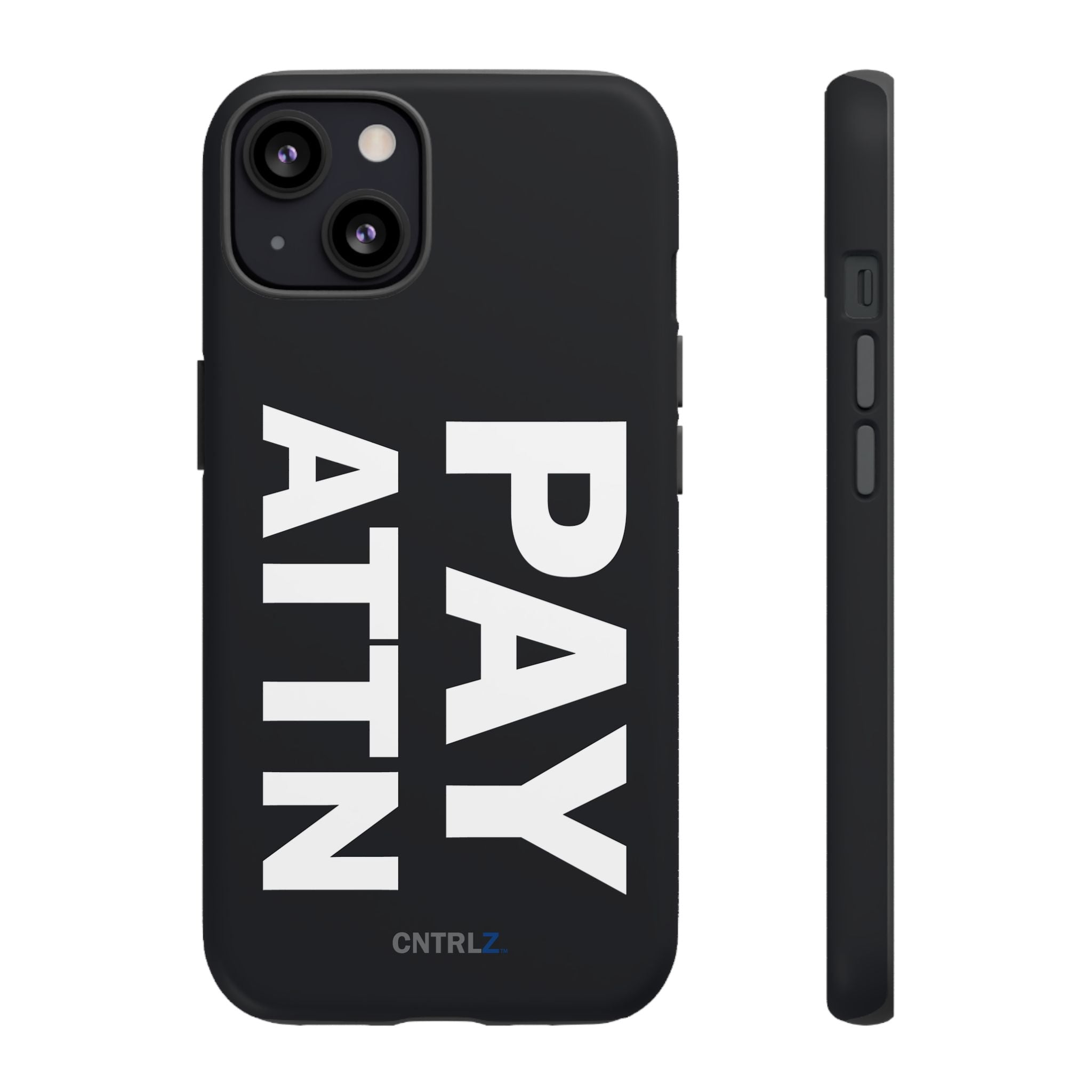 PAY ATTN Tough Case - CNTRL Z