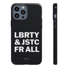 LBRTY JSTC FR ALL Tough Case - CNTRL Z