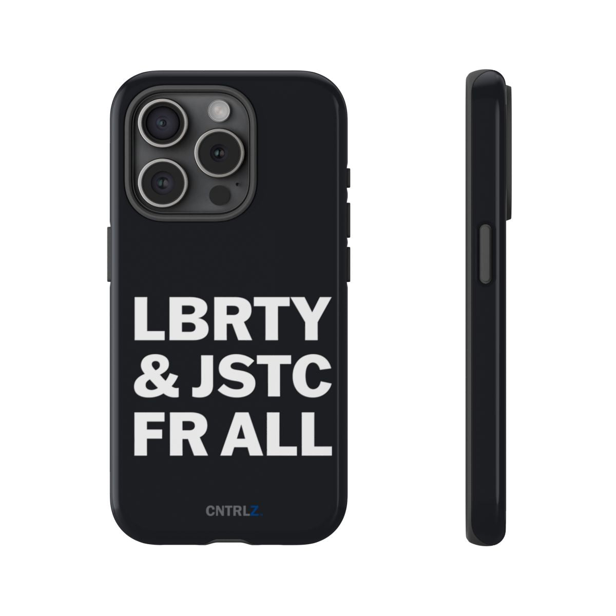 LBRTY JSTC FR ALL Tough Case - CNTRL Z