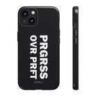 PRGRSS OVR PRFT Tough Case - CNTRL Z