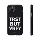 TRST BUT VRFY Tough Case - CNTRL Z
