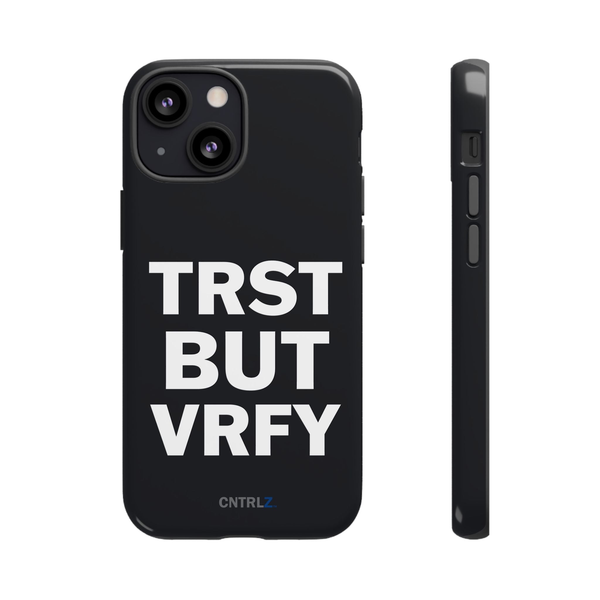 TRST BUT VRFY Tough Case - CNTRL Z